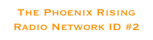 The Phoenix Rising Radio Network ID #2