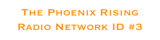 The Phoenix Rising Radio Network ID #3